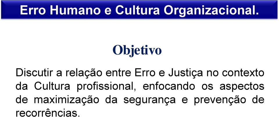 no contexto da Cultura profissional, enfocando os