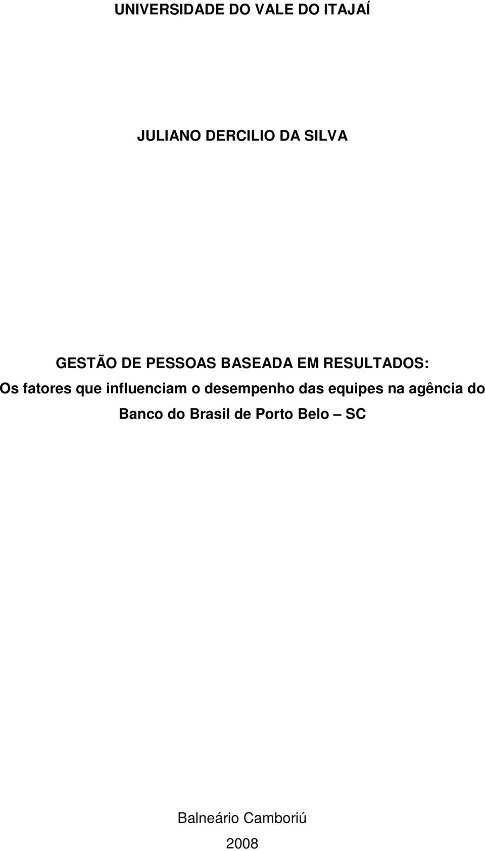 fatores que influenciam o desempenho das equipes na