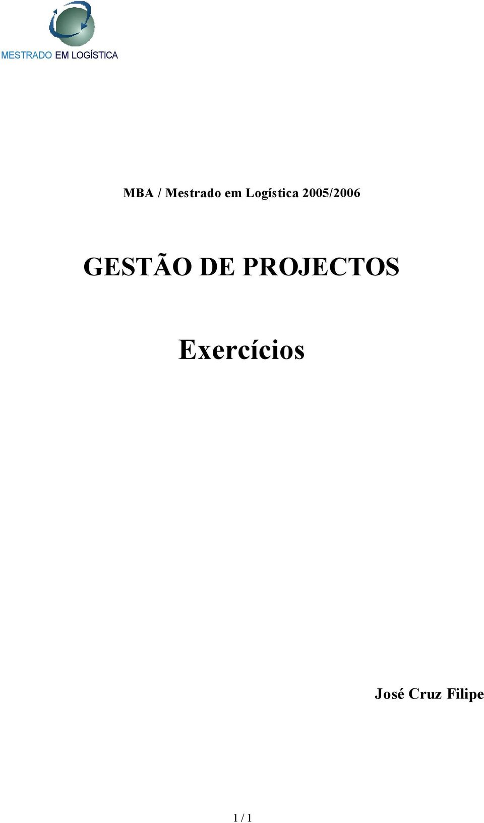2005/2006 GESTÃO DE