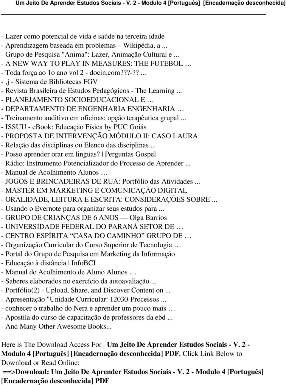 .. - PLANEJAMENTO SOCIOEDUCACIONAL E - DEPARTAMENTO DE ENGENHARIA ENGENHARIA - Treinamento auditivo em oficinas: opção terapêutica grupal.