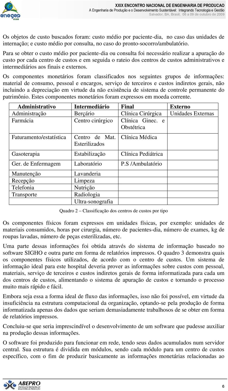 intermediários aos finais e externos.