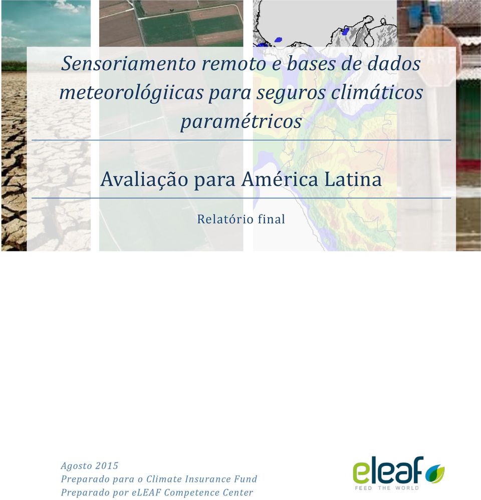 rica Latina Relatório final Agosto 2015 Preparado para o