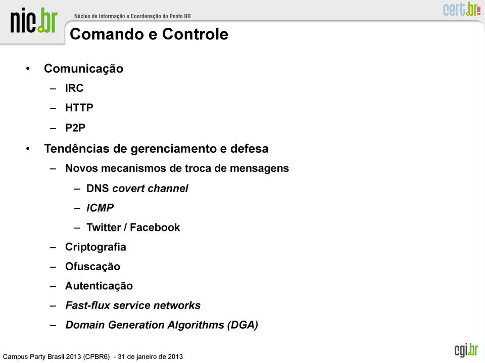 DNS covert channel ICMP Twitter / Facebook Criptografia