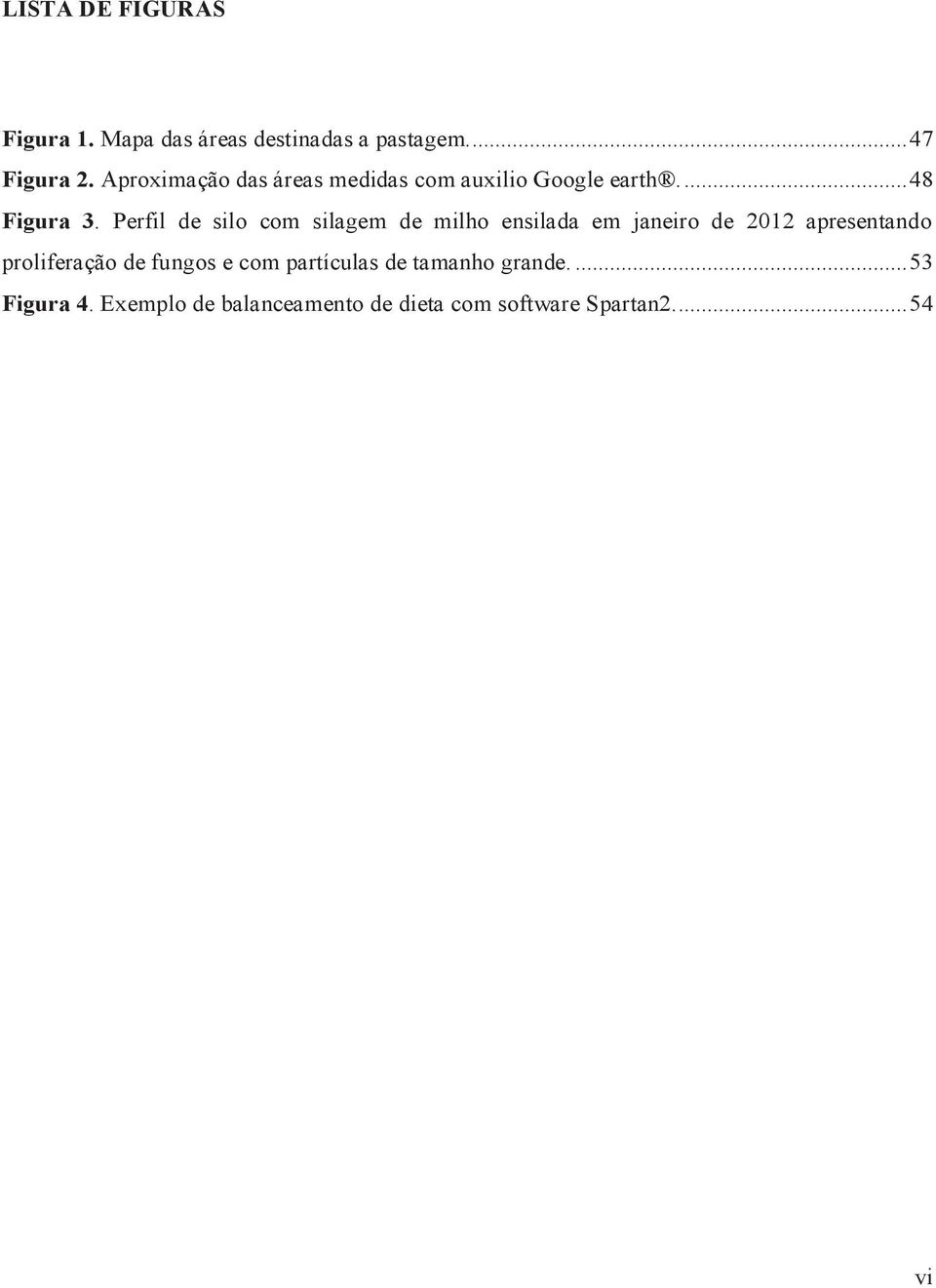 Perfil de silo com silagem de milho ensilada em janeiro de 2012 apresentando proliferação de