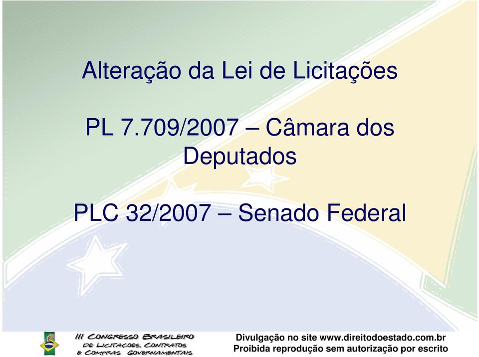 709/2007 Câmara dos