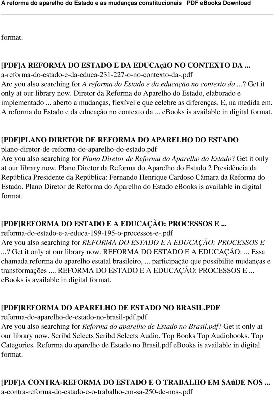 A reforma do Estado e da educação no contexto da... ebooks is available in digital [PDF]PLANO DIRETOR DE REFORMA DO APARELHO DO ESTADO plano-diretor-de-reforma-do-aparelho-do-estado.