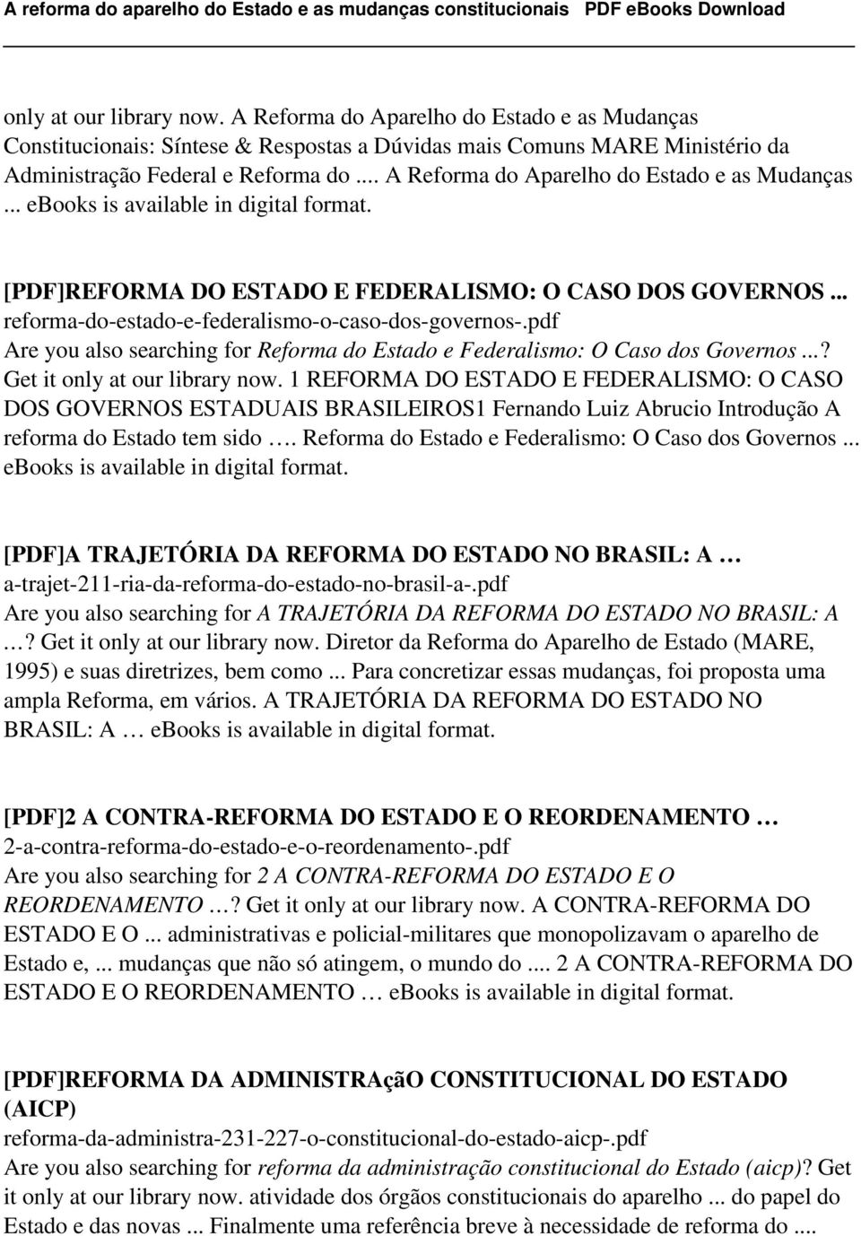 pdf Are you also searching for Reforma do Estado e Federalismo: O Caso dos Governos...? Get it only at our library now.