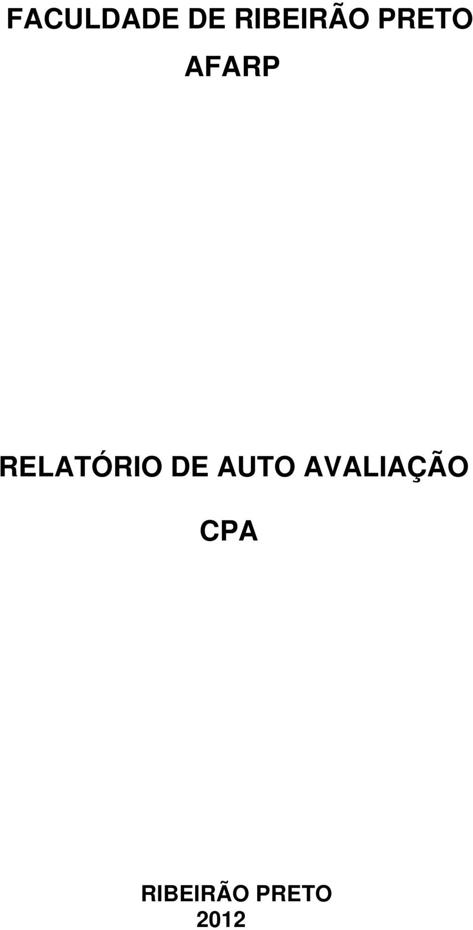 DE AUTO AVALIAÇÃO CPA