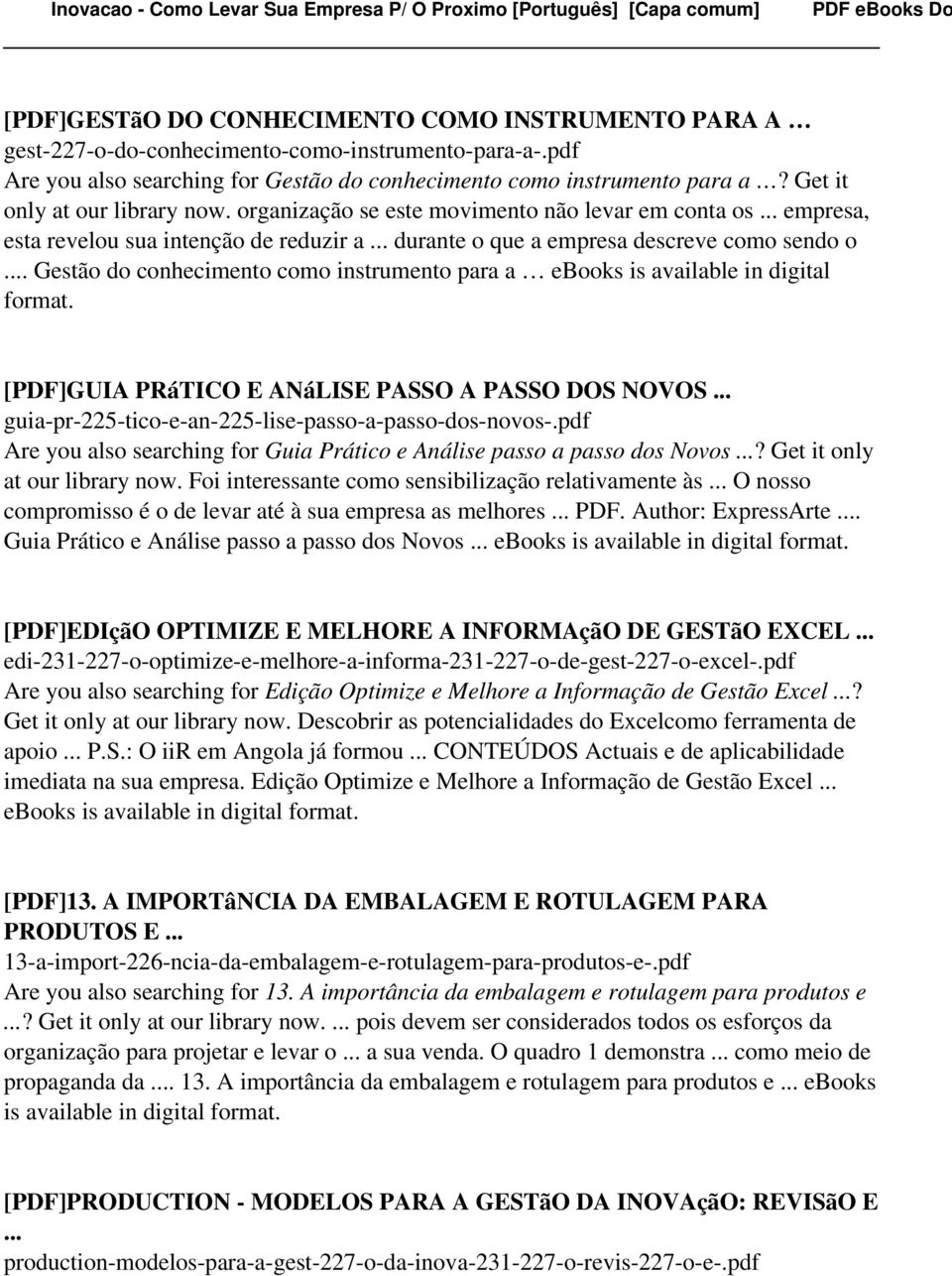 .. Gestão do conhecimento como instrumento para a ebooks is available in digital format. [PDF]GUIA PRáTICO E ANáLISE PASSO A PASSO DOS NOVOS... guia-pr-225-tico-e-an-225-lise-passo-a-passo-dos-novos-.