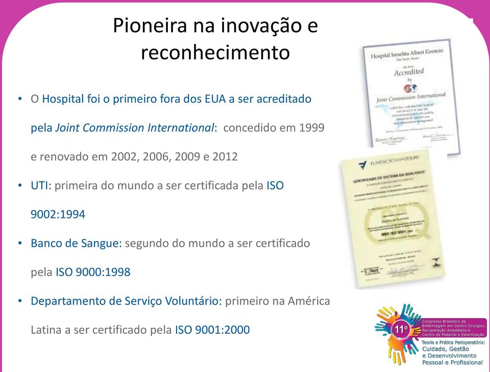 a ser certificada pela ISO 9002:1994 Banco de Sangue: segundo do mundo a ser certificado pela ISO