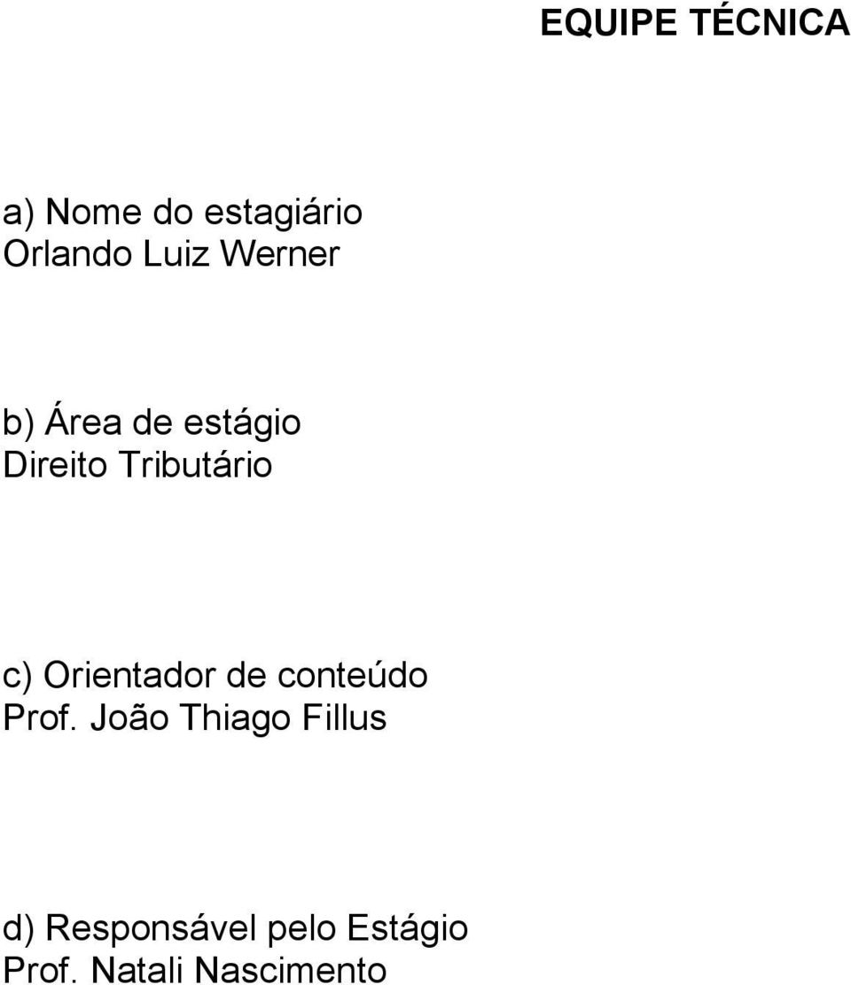 Orientador de conteúdo Prof.