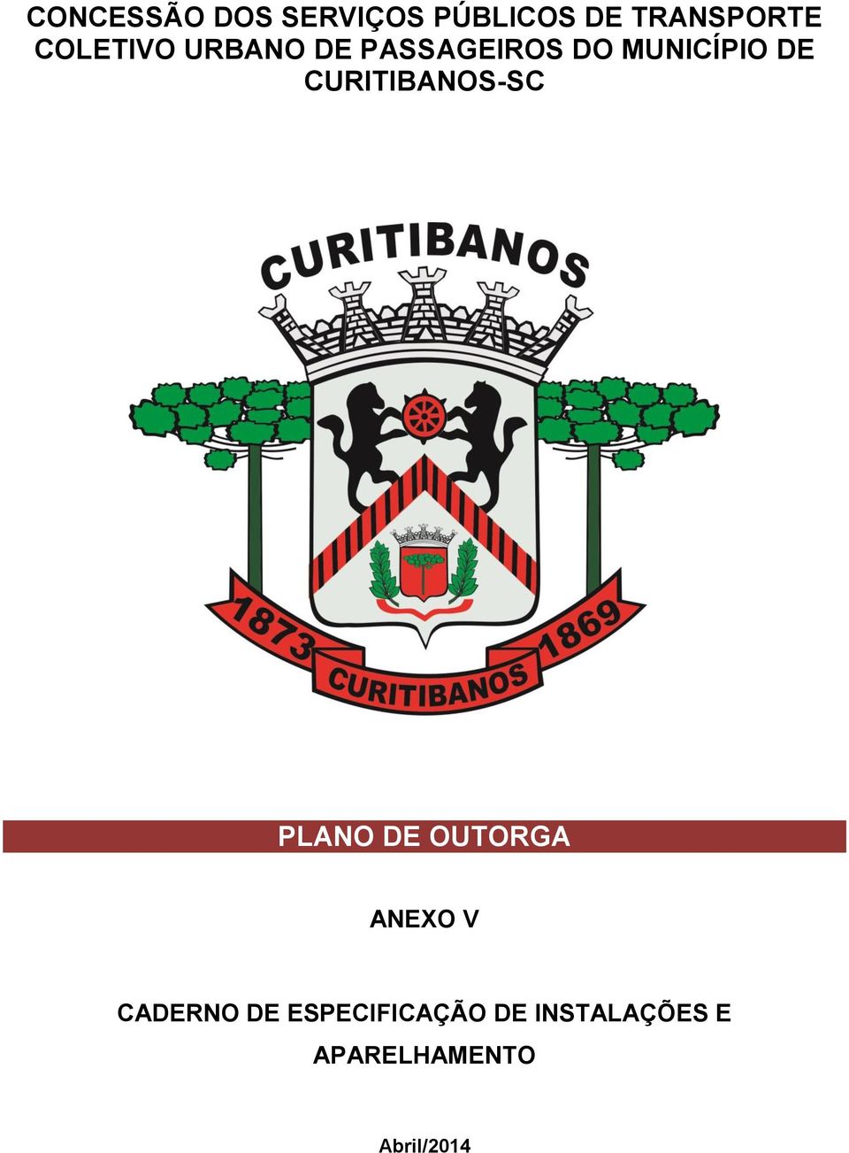 CURITIBANOS-SC PLANO DE OUTORGA ANEXO V CADERNO