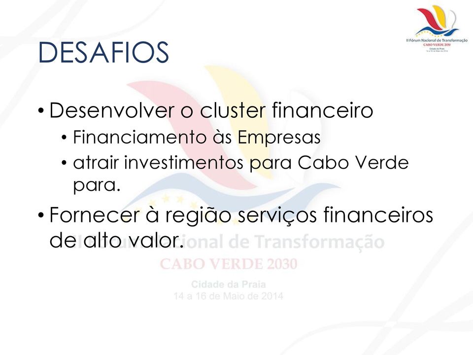 atrair investimentos para Cabo Verde