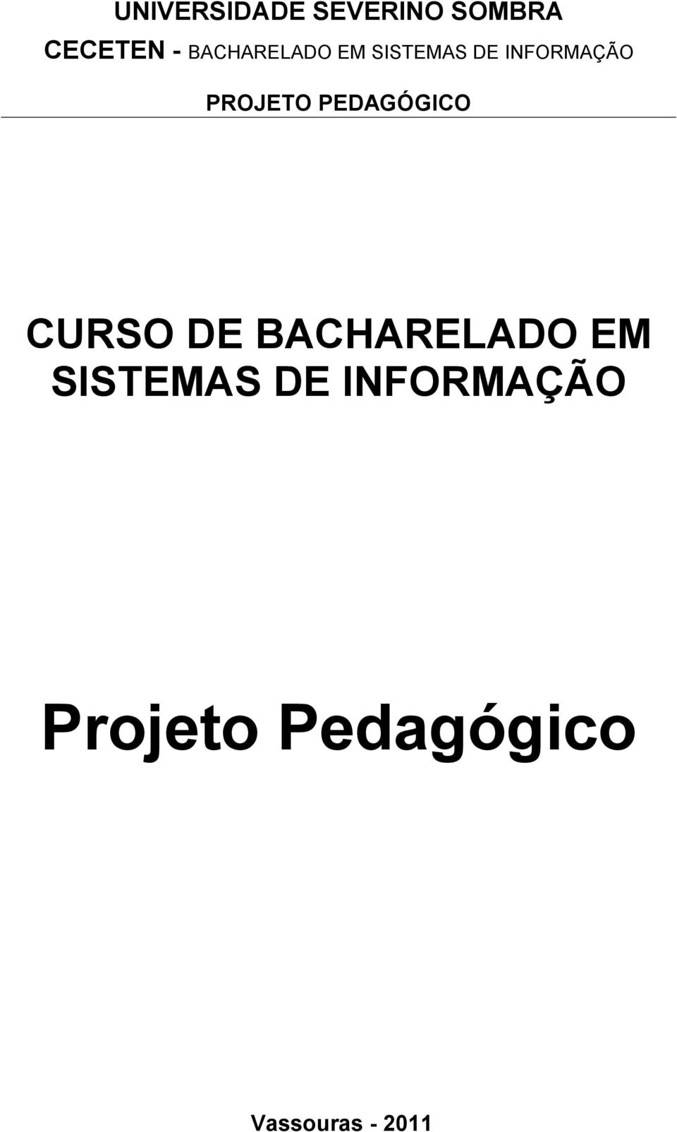 INFORMAÇÃO Projeto