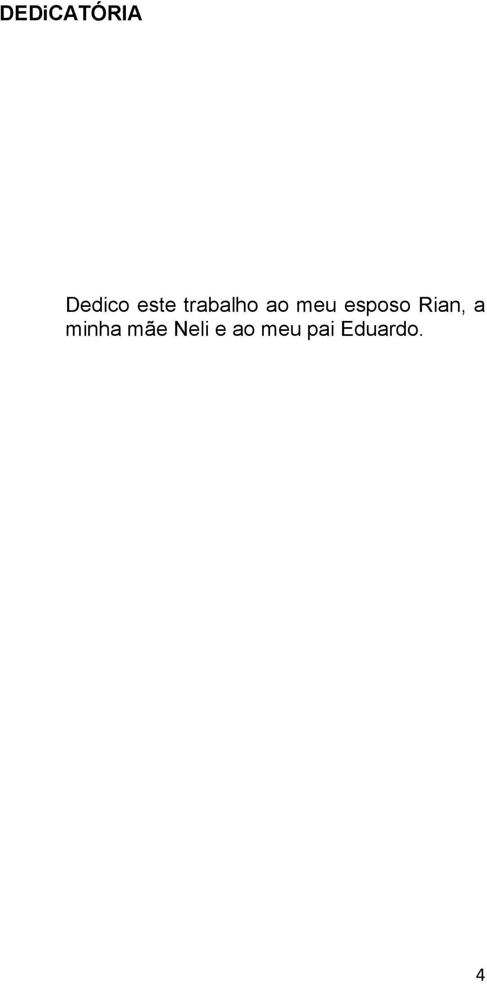 Rian, a minha mãe Neli