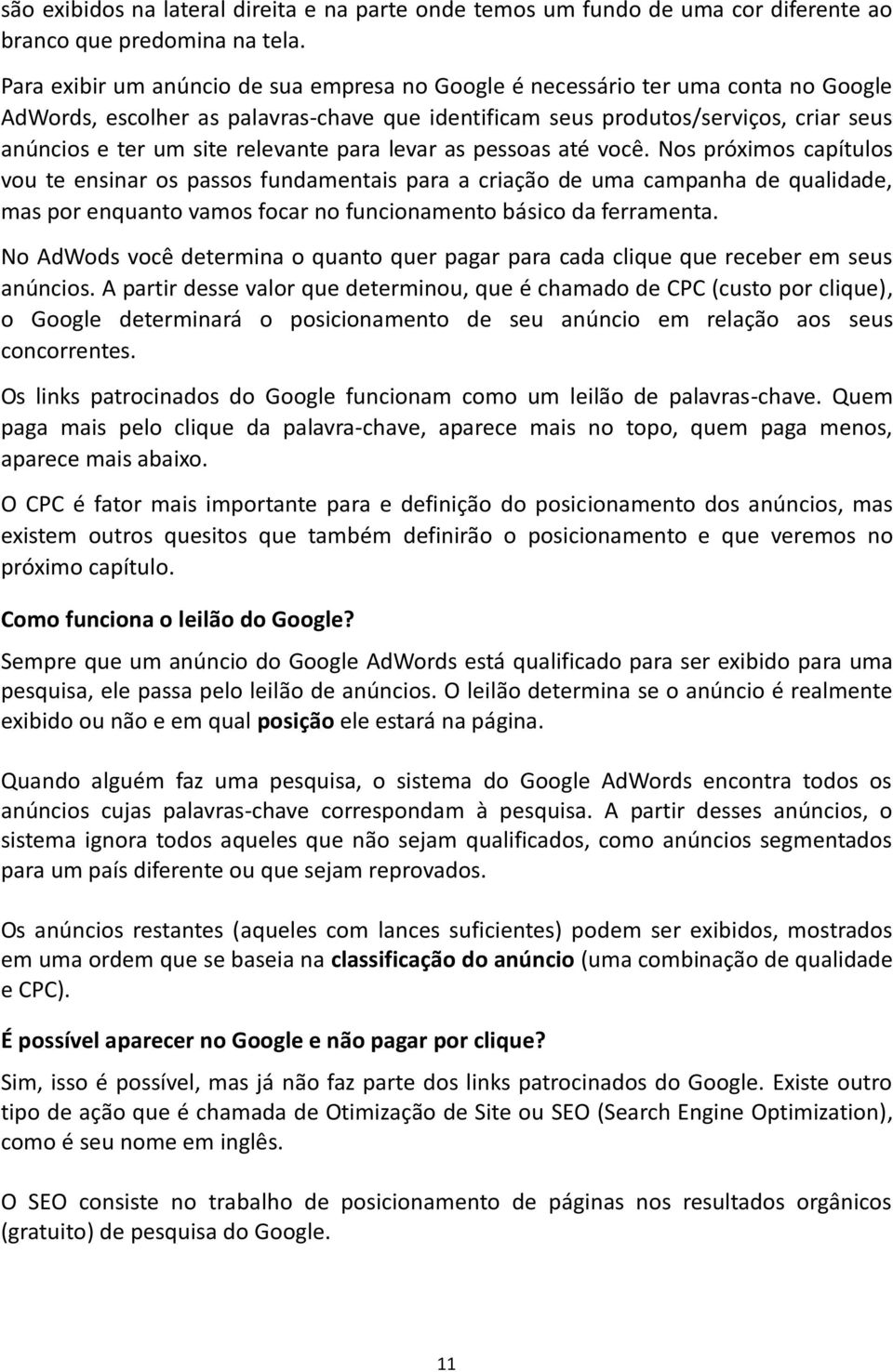 relevante para levar as pessoas até você.