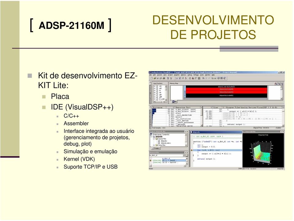 Assembler Interface integrada ao usuário (gerenciamento de