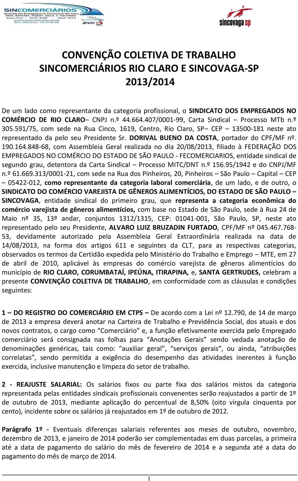 DORIVAL BUENO DA COSTA, portador do CPF/MF nº. 190.164.
