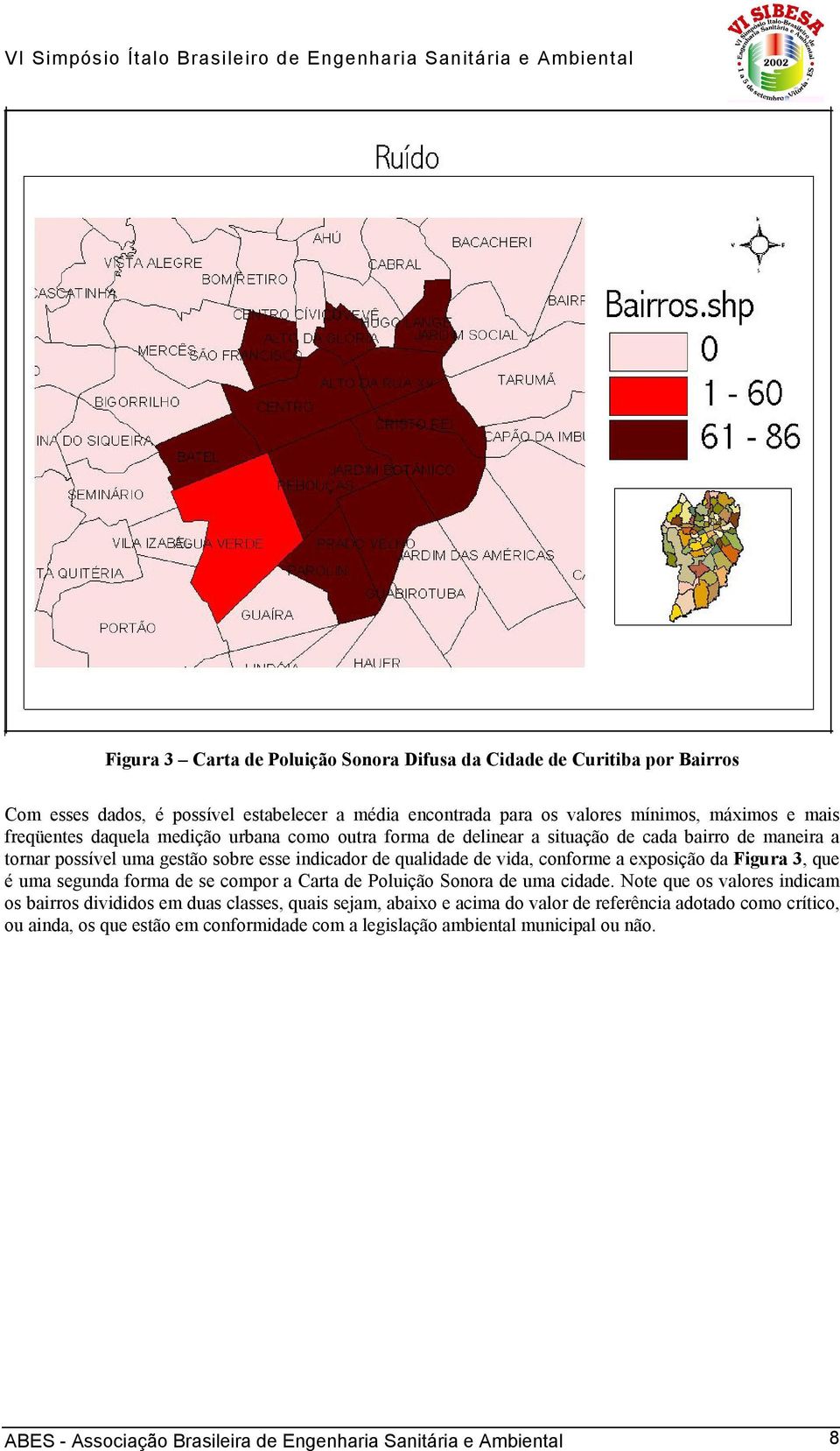 Figura 3, que é uma segunda forma de se compor a Carta de Poluição Sonora de uma cidade.