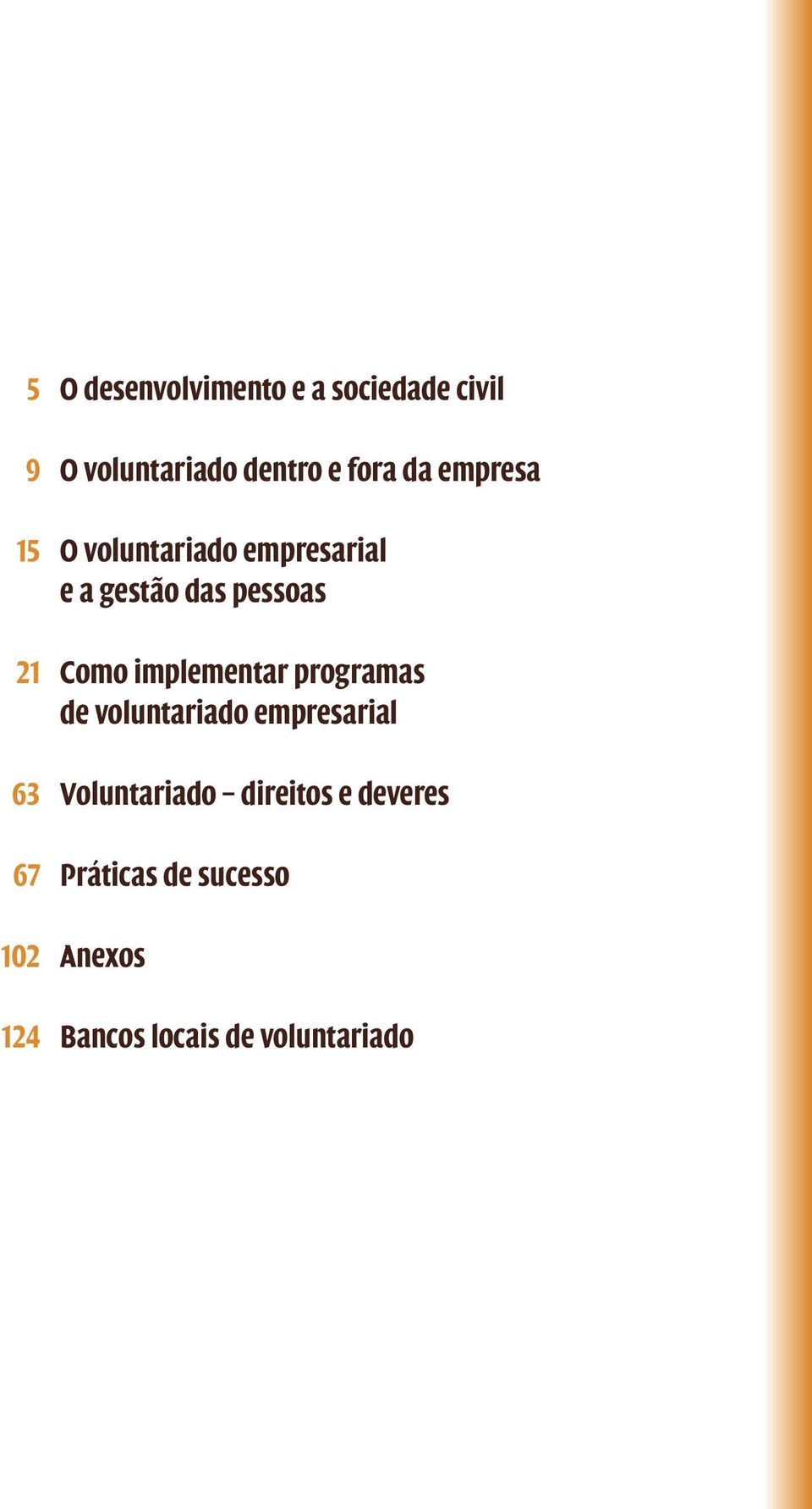 gestão das pessoas Como implementar programas de voluntariado empresarial