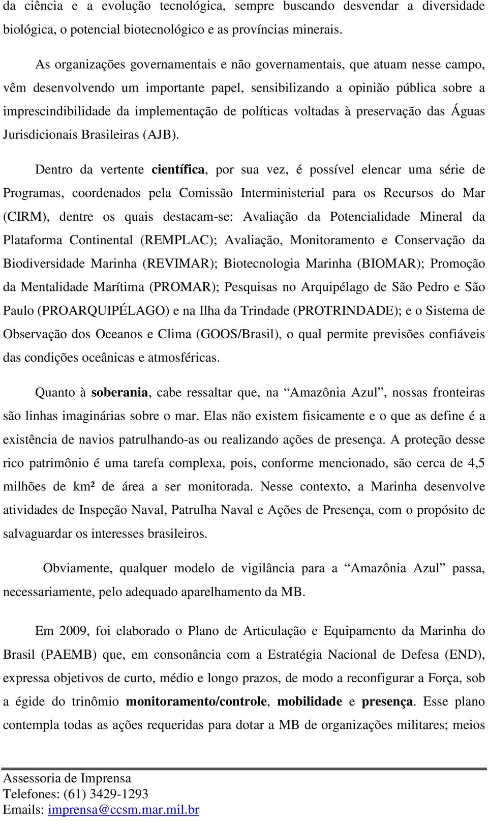 políticas voltadas à preservação das Águas Jurisdicionais Brasileiras (AJB).