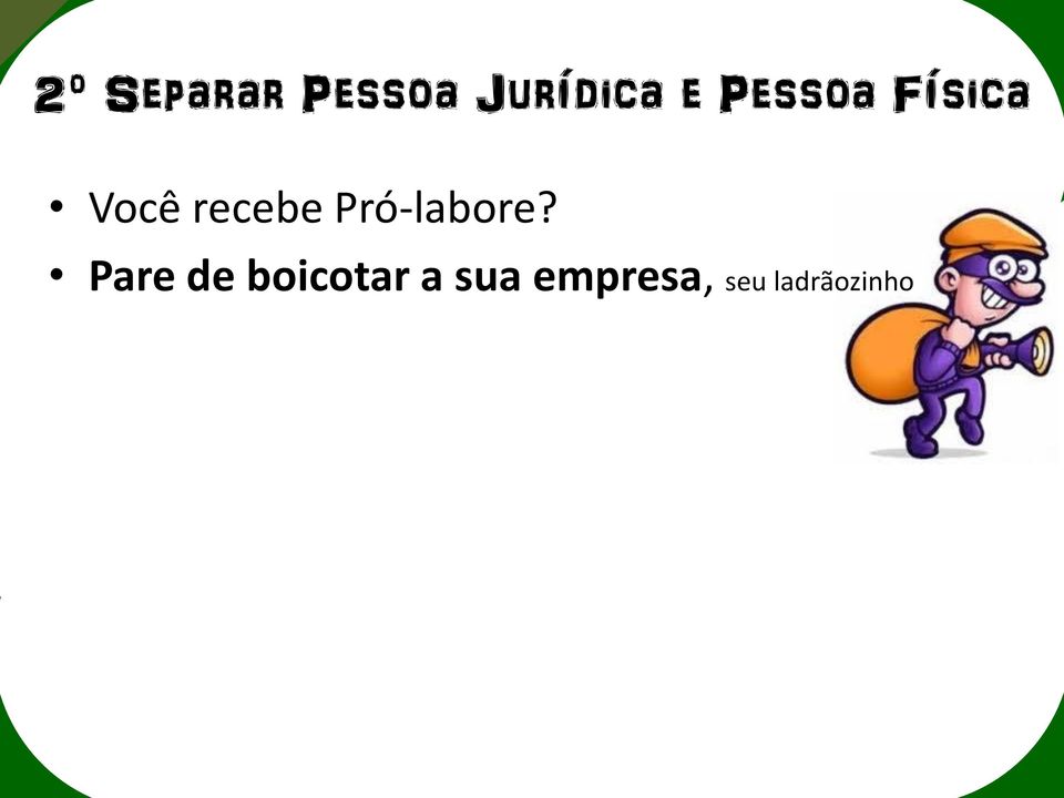 Pró-labore?