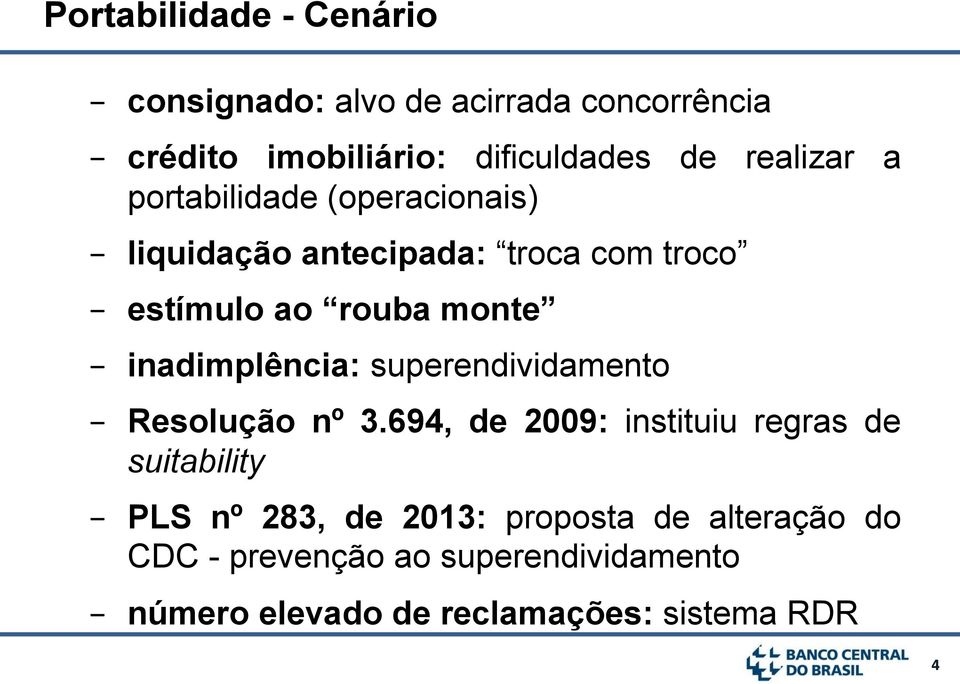 inadimplência: superendividamento Resolução nº 3.