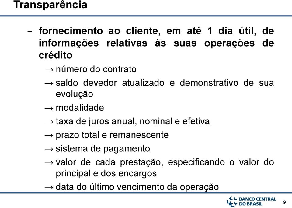 modalidade taxa de juros anual, nominal e efetiva prazo total e remanescente sistema de pagamento