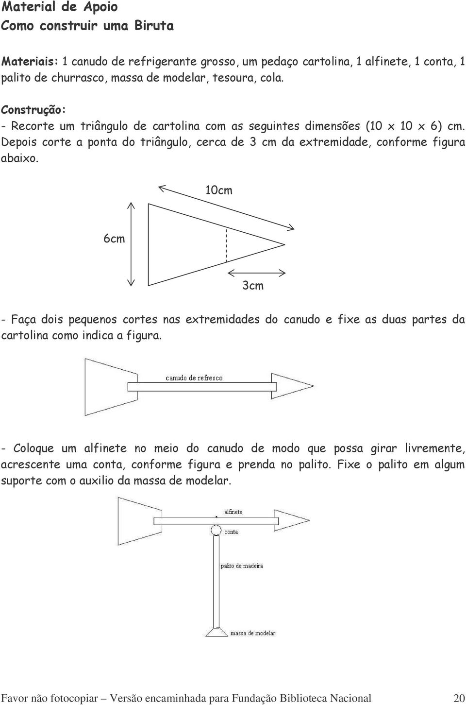 ; 8 & 8 ( - / && & /& ( (%( (& Favor não fotocopiar