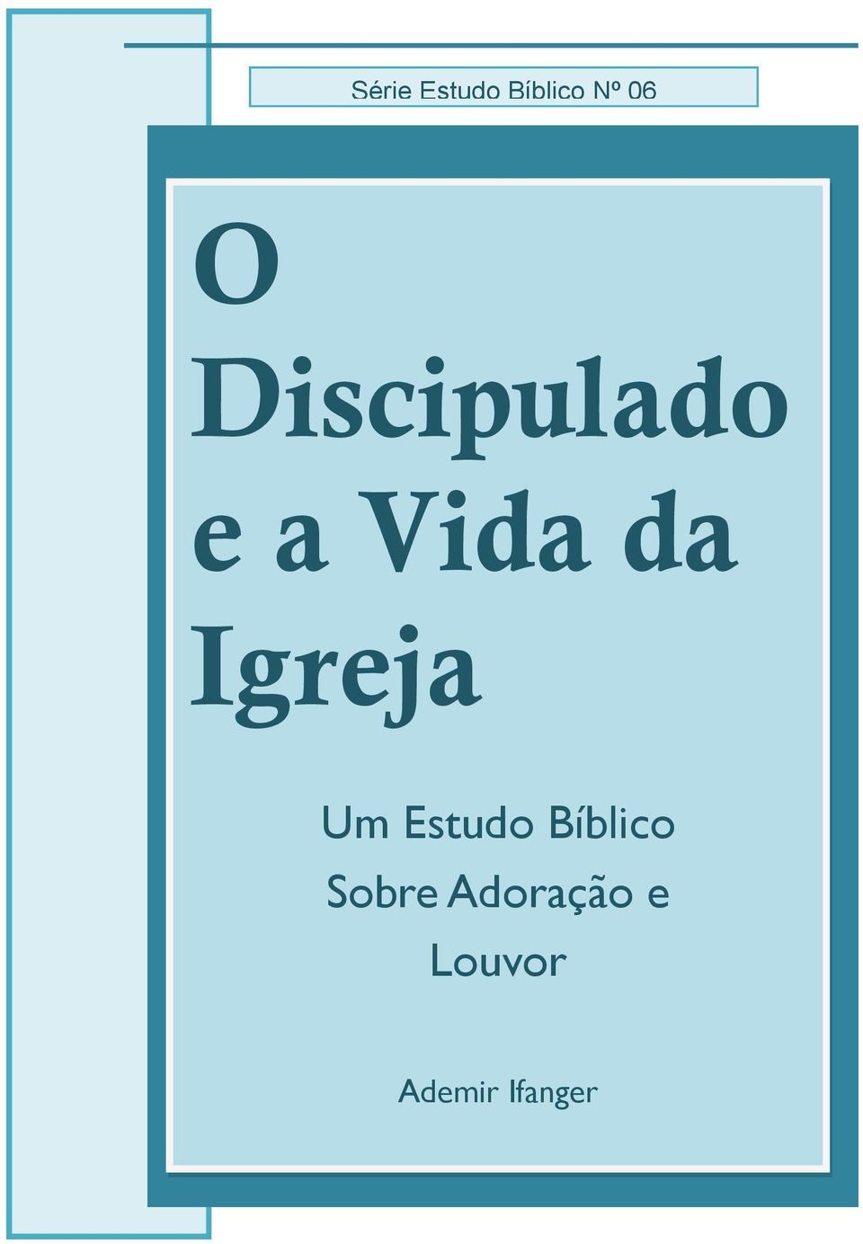 Igreja Um Estudo Bíblico