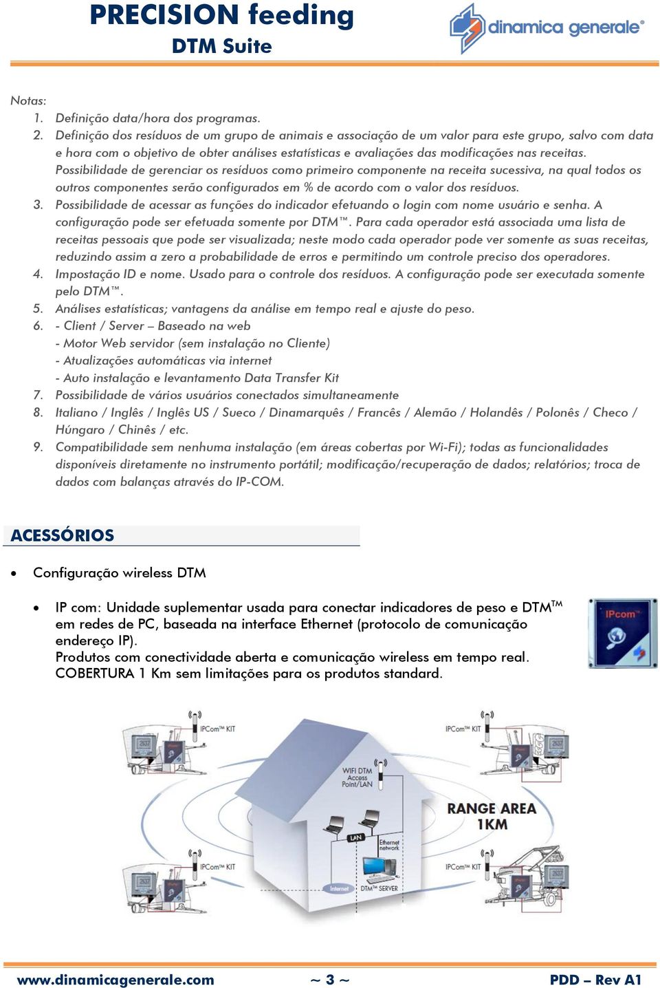 Possibilidade de gerenciar os resíduos como primeiro componente na receita sucessiva, na qual todos os outros componentes serão configurados em % de acordo com o valor dos resíduos. 3.