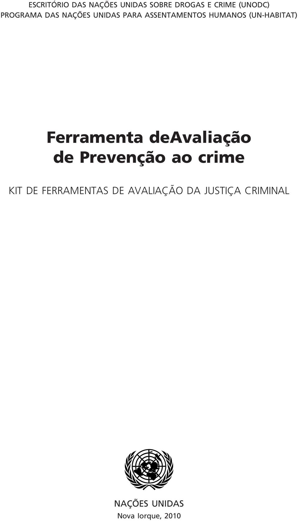 (UN-HABITAT) Ferramenta deavaliação de Prevenção ao crime KIT