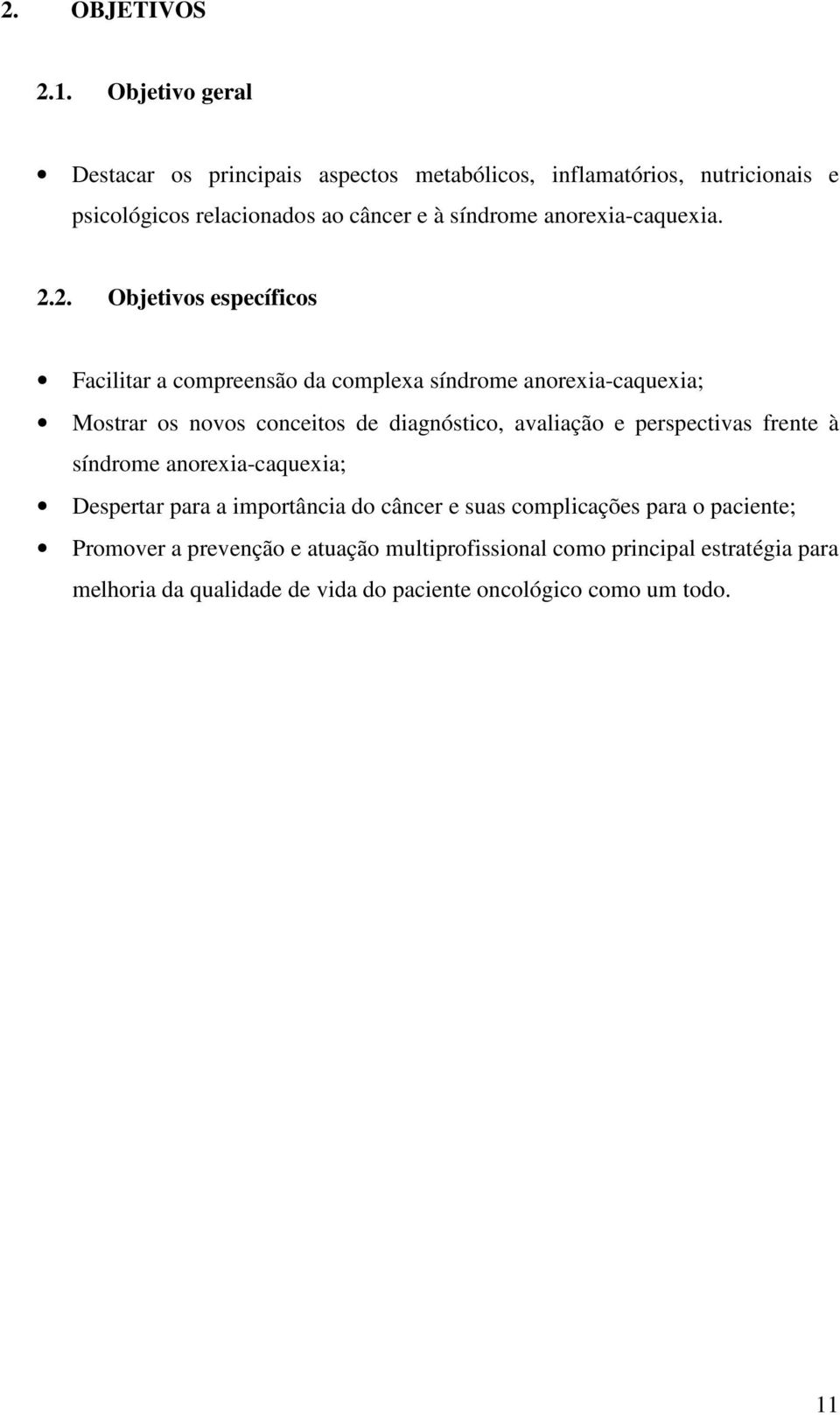 anorexia-caquexia. 2.