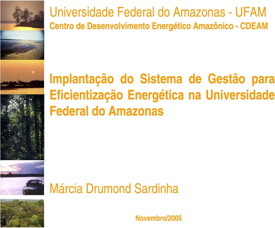 do Sistema de Gestão para Eficientização Energética na