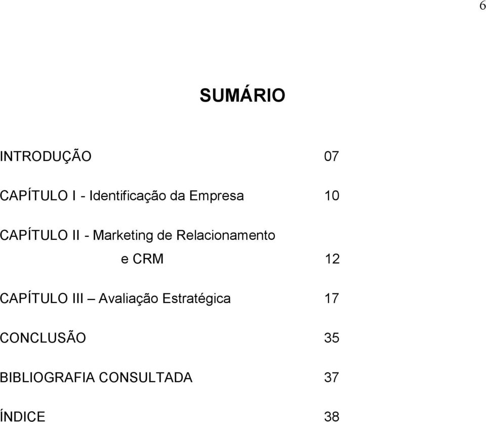 Relacionamento e CRM 12 CAPÍTULO III Avaliação