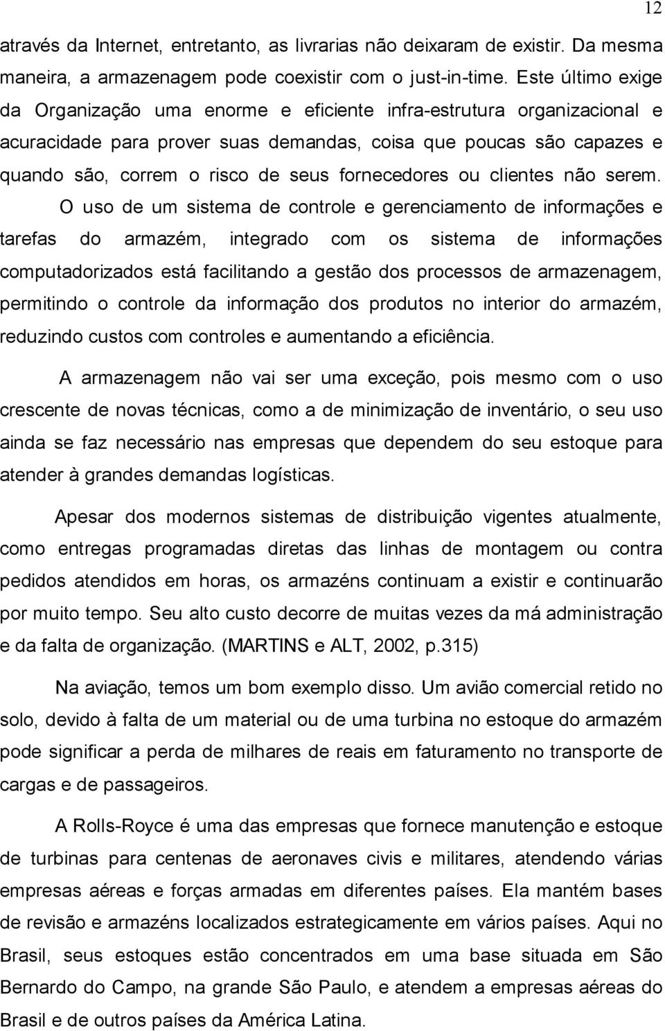 fornecedores ou clientes não serem.