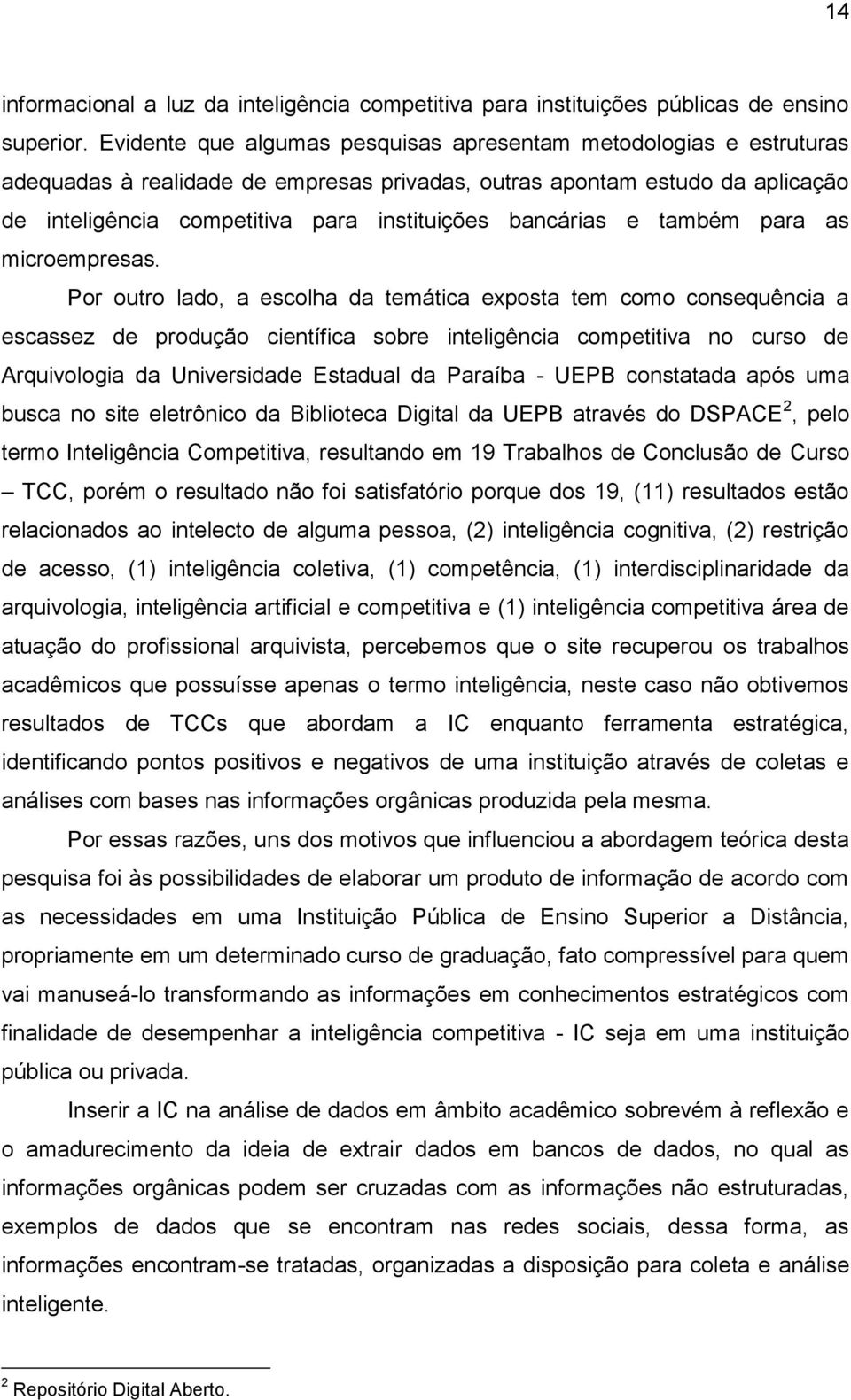 bancárias e também para as microempresas.