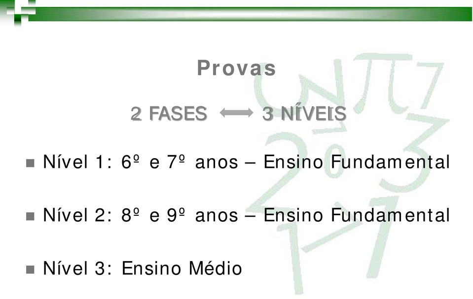 Fundamental Nível 2: 8º e 9º