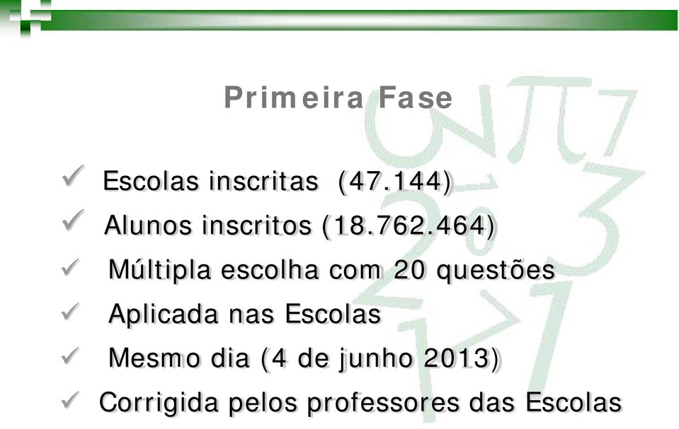 464) Múltipla escolha com 20 questões Aplicada