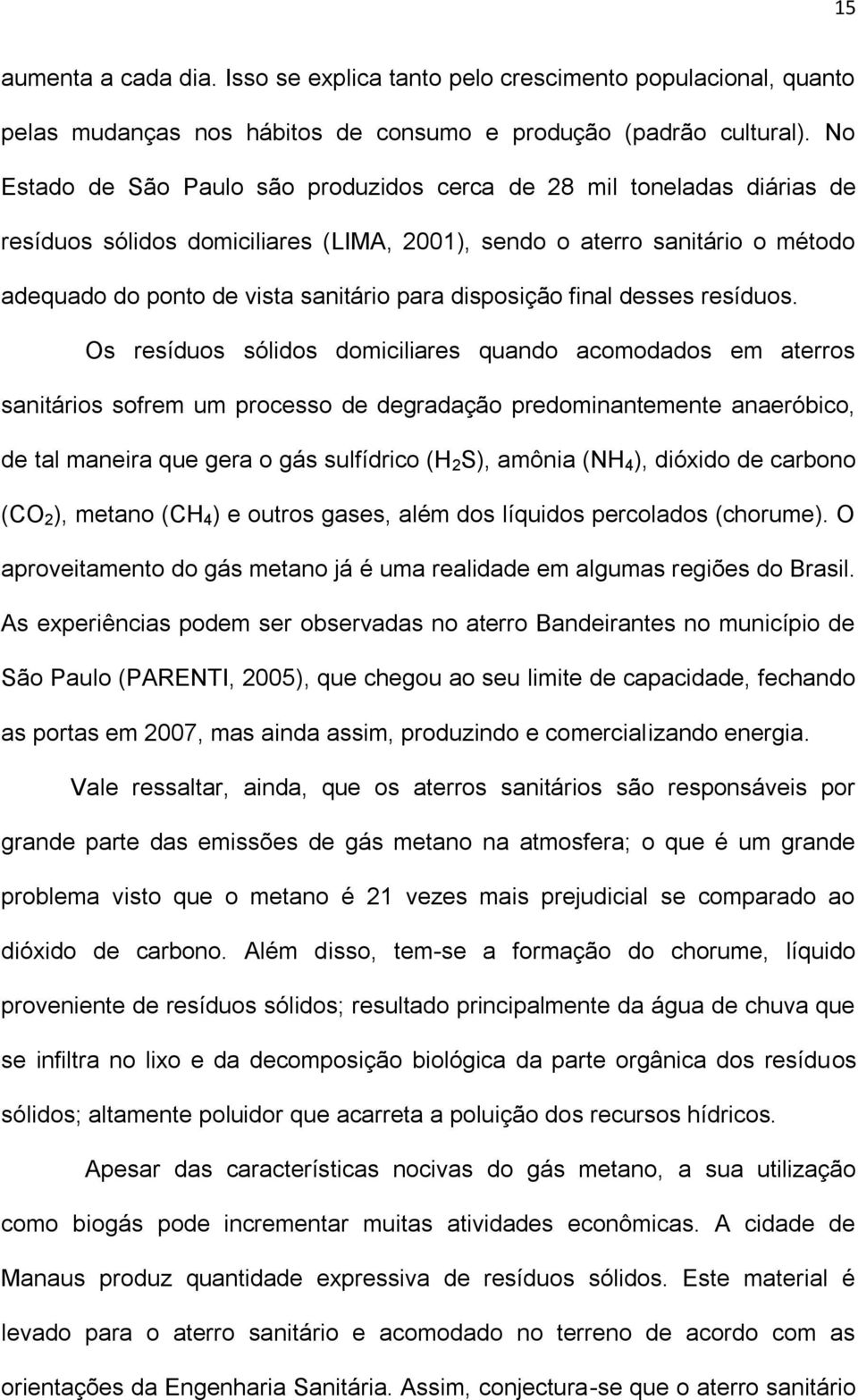 disposição final desses resíduos.