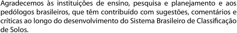 contribuído com sugestões, comentários e críticas ao