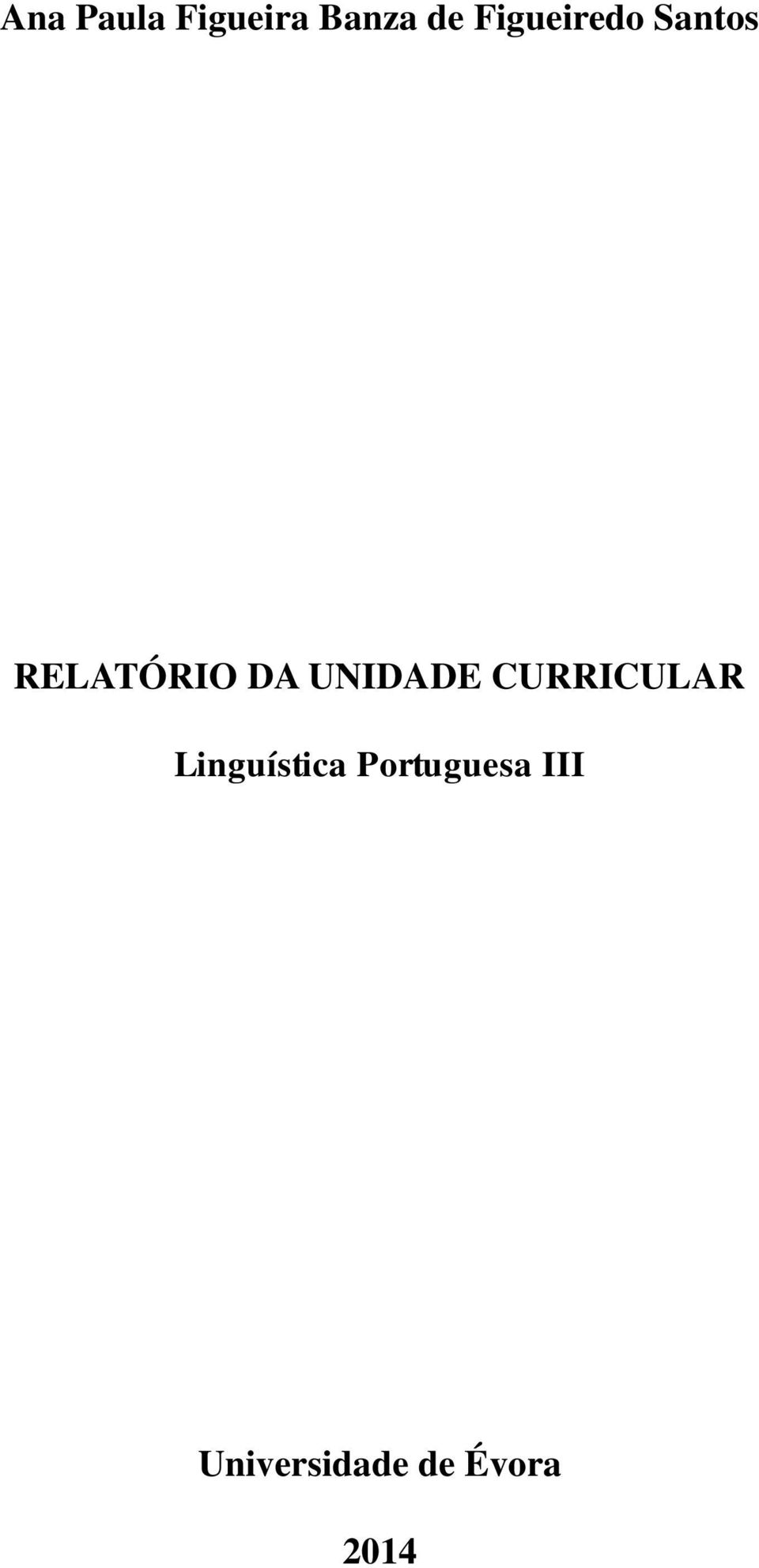 UNIDADE CURRICULAR Linguística