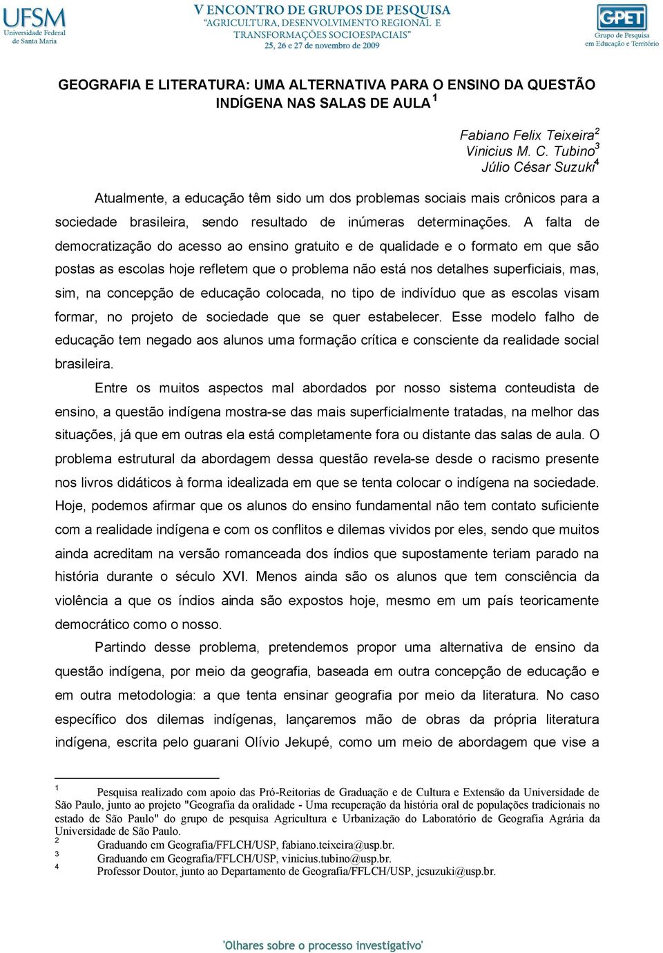 A falta de democratização do acesso ao ensino gratuito e de qualidade e o formato em que são postas as escolas hoje refletem que o problema não está nos detalhes superficiais, mas, sim, na concepção