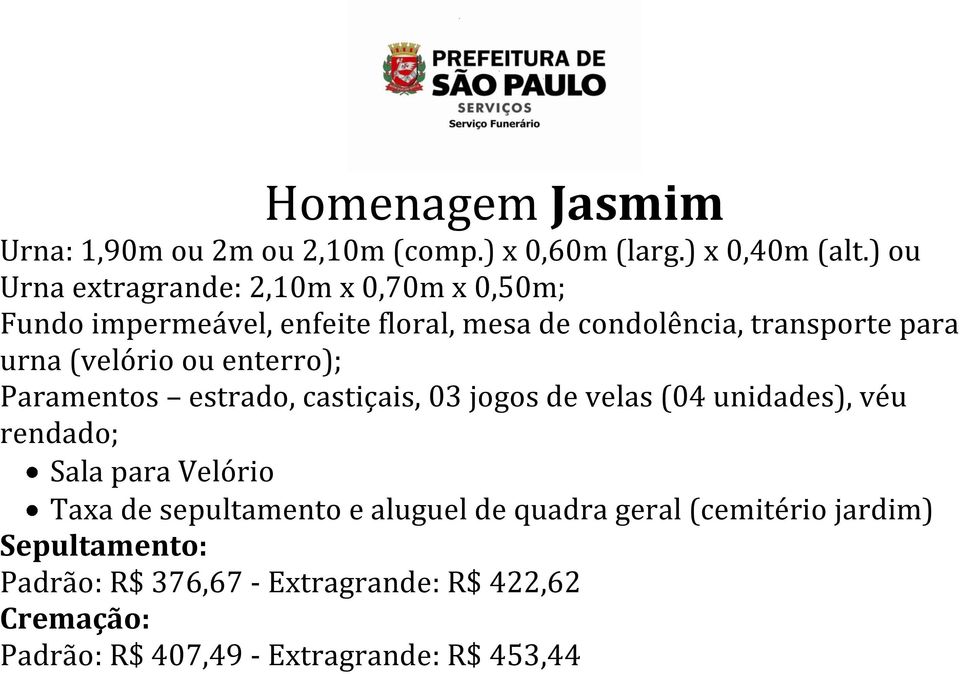 R$ 422,62 Padrão: R$