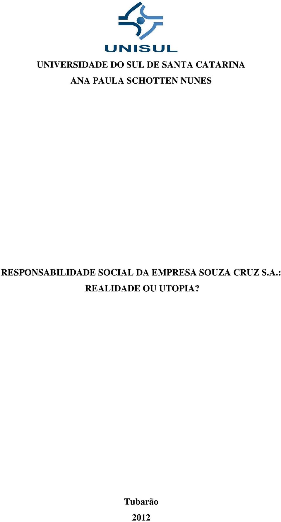 RESPONSABILIDADE SOCIAL DA EMPRESA