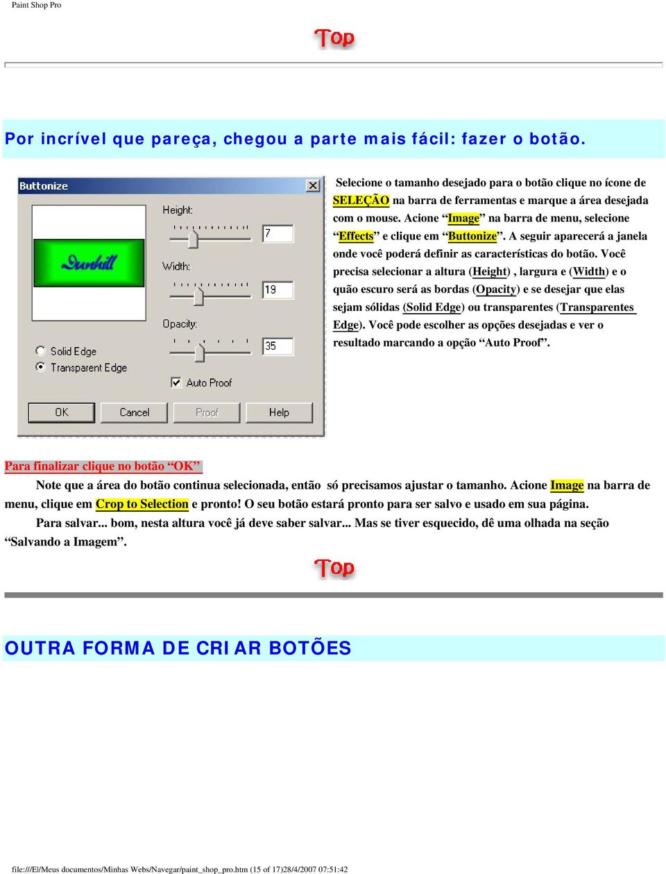 Você precisa selecionar a altura (Height), largura e (Width) e o quão escuro será as bordas (Opacity) e se desejar que elas sejam sólidas (Solid Edge) ou transparentes (Transparentes Edge).