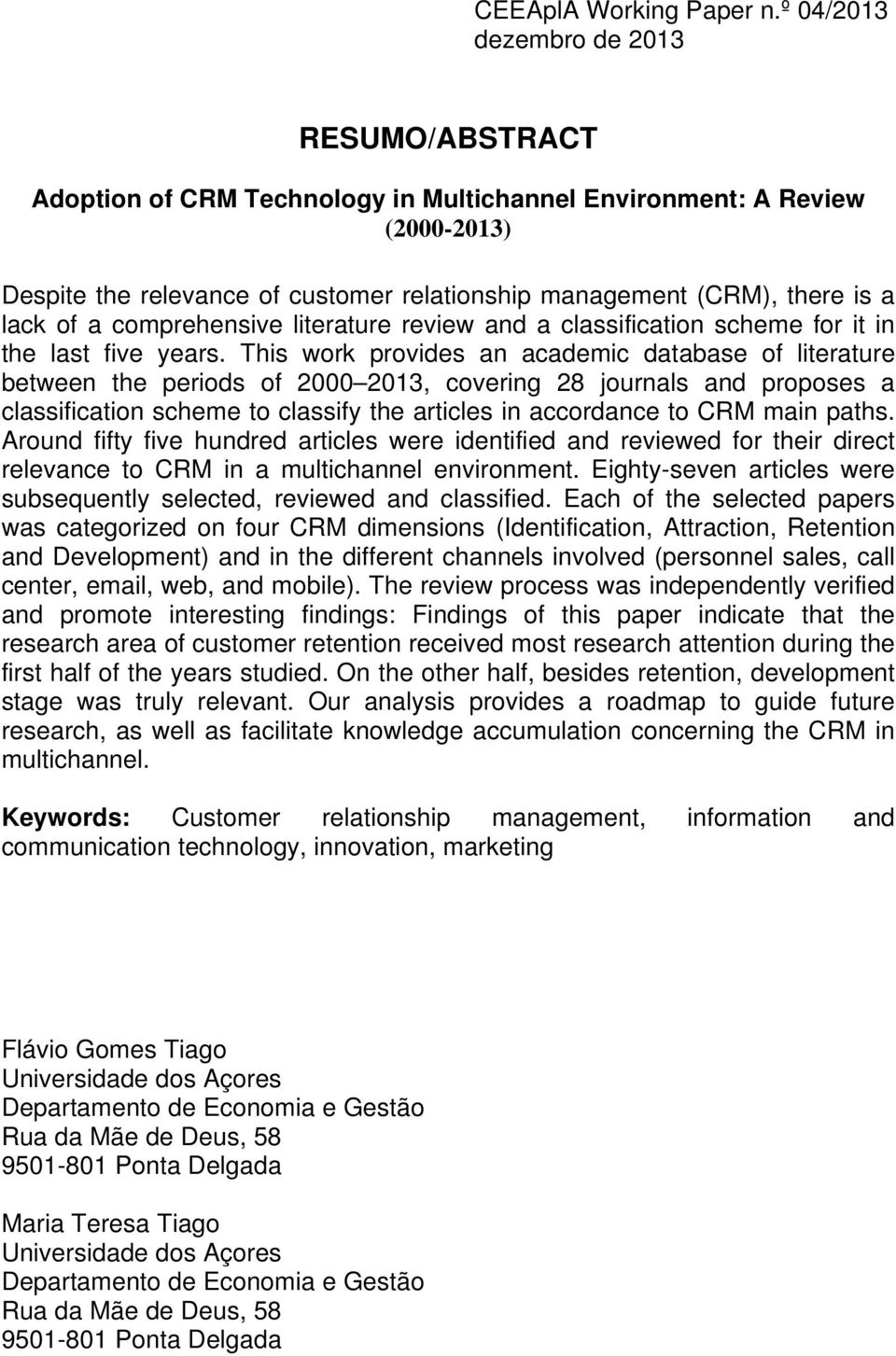 lack of a comprehensive literature review and a classification scheme for it in the last five years.