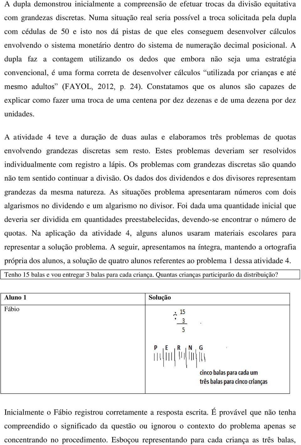 numeração decimal posicional.