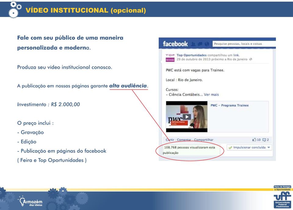 A publicação em nossas páginas garante alta audiência. Investimento : R$ 2.