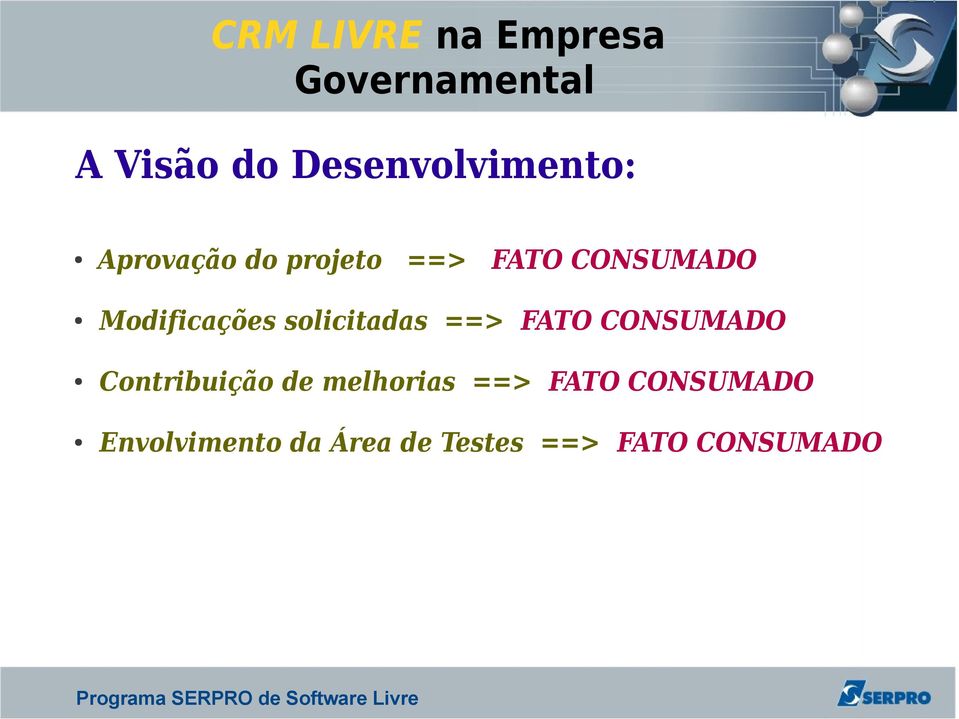 FATO CONSUMADO Contribuição de melhorias ==> FATO